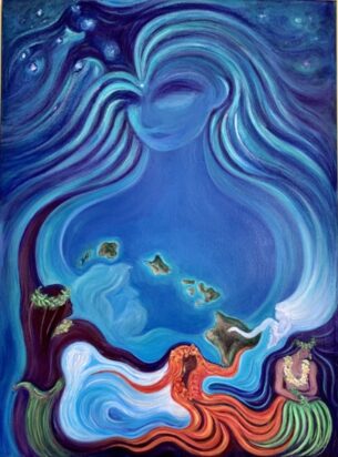 The Goddess Uli, 'Resplendent Lady of the Sky', 'dreams' the Hawaiian Islands into Haumea, Goddess of Birth.  Born is Kanaloa God of the Sea, Kane of the Land, Namaka of the Wave, Pele Fire Goddess of Creation, Poli'ahu of the snowy Mauna o WaKea, and Naka, dancing the Hula of Life.